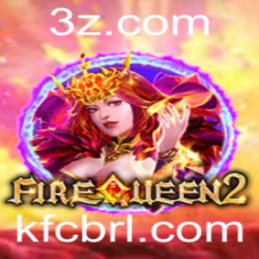 Explore o Mundo Emocionante de FireQueen2